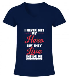 I NEVER MET MY HERO.. BUT THEY LIVE INSIDE ME!