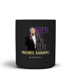 aaLOVE of my life michel sardou