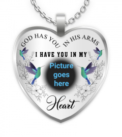 God Has You In His Arms I Have You In My Heart Memorial Necklace