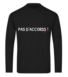 pas d'accord(s) (tshirt)