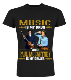 PAUL MCCARTNEY IS MY DEALER