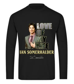 aaLOVE of my life Ian Somerhalder