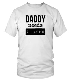 Daddy needs a beer