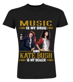 KATE BUSH IS MY DEALER