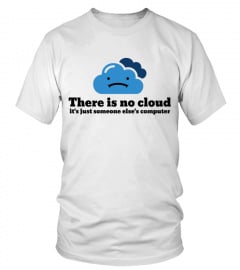 There is no cloud