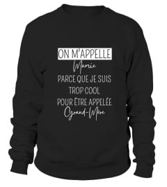 On m'appelle mamie parce que je suis trop cool pour être appelée grand-mère