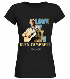 aaLOVE of my life Glen Campbell