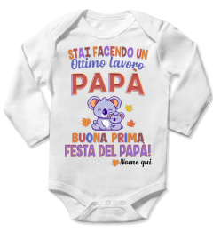 STAI FACENDO UN OTTIMO LAVORO PAPÀ