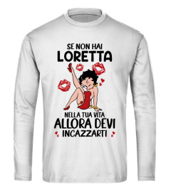 Se Non Hai Loretta