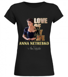 aaLOVE of my life Anna Netrebko