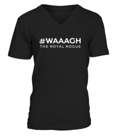 Waaagh The Royal Rogue Shirt