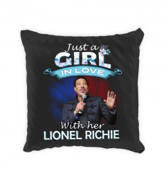 JUST A GIRL IN LOVE WITH HER LIONEL RICHIE