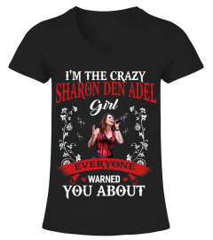 I'M THE CRAZY SHARON DEN ADEL GIRL