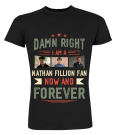 DAMN RIGHT I AM A NATHAN FILLION FAN NOW AND FOREVER