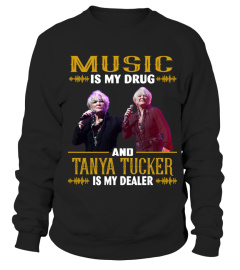 TANYA TUCKER IS MY DEALER