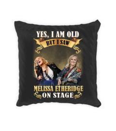 -I SAW MELISSA ETHERIDGE ON STAGE