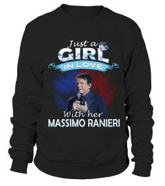 JUST A GIRL IN LOVE WITH HER MASSIMO RANIERI