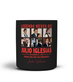 never die Julio Iglesias
