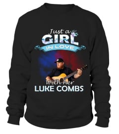 JUST A GIRL IN LOVE WITH HER LUKE COMBS