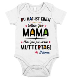 DU MACHST EINEN TOLLEN JOB MAMA