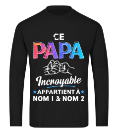 CE PAPA INCROYABLE