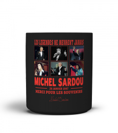 never die Michel Sardou