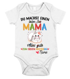 DU MACHST EINEN TOLLEN JOB MAMA