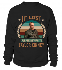IF LOST PLEASE RETURN TO TAYLOR KINNEY