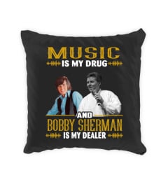 BOBBY SHERMAN IS MY DEALER