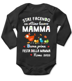 STAI FACENDO UN OTTIMO LAVORO MAMMA