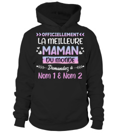 OFFICIELLEMENT LA MEILLEURE MAMAN DU MONDE