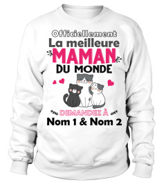 OFFICIELLEMENT LA MEILLEURE MAMAN DU MONDE