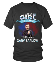 JUST A GIRL IN LOVE WITH HER GARY BARLOW