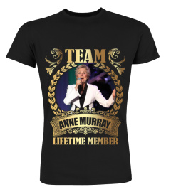 TEAM ANNE MURRAY - LIFETIME MEMBER