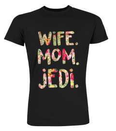 Wife Mom Jedi Star Wars