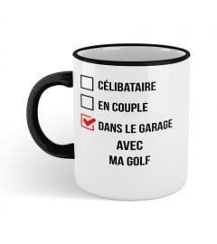 ✪ Célibataire - En couple - Dans Le Garage - Edition Premium MUG ✪