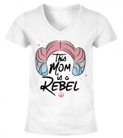 Leia Rebel Mom