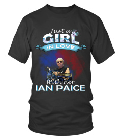 JUST A GIRL IN LOVE WITH HER IAN PAICE