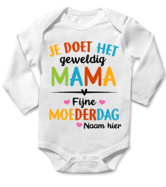 JE DOET HET GEWELDIG MAMA