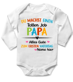 DU MACHST EINEN TOLLEN JOB PAPA