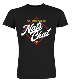 Nats Chat Podcast Nats Chat T Shirt - Nats Chat Podcast Store