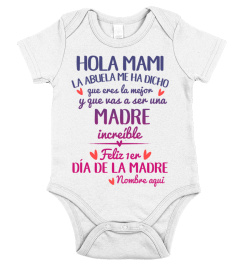 HOLA MAMI LA ABUELA ME HA DICHO