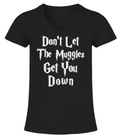 Don't Let Muggles Get You Down