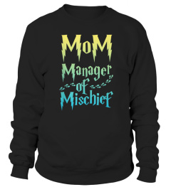 Mom, Manager of Mischief