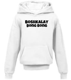 Boshkalay Bong Bong Merchandise