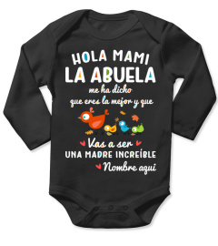 HOLA MAMI LA ABUELA ME HA DICHO