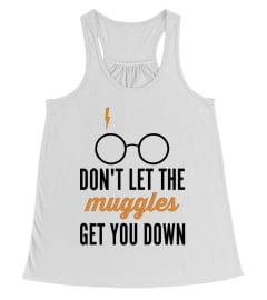 Don't Let The Muggles Get You Down