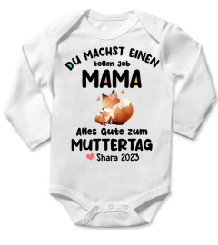 DU MACHST EINEN TOLLEN JOB MAMA