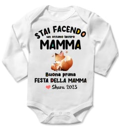 STAI FACENDO UN OTTIMO LAVORO MAMMA