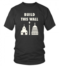 Build This Wall - Church and State